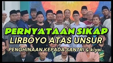 PERNYATAAN LIRBOYO TERHADAP UNSUR PENGHINAAN KEPADA SANTRI DAN KIYAI #boikottrans7