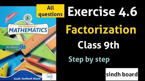 Ex 4.6 Factorization Class 9 Sindh board