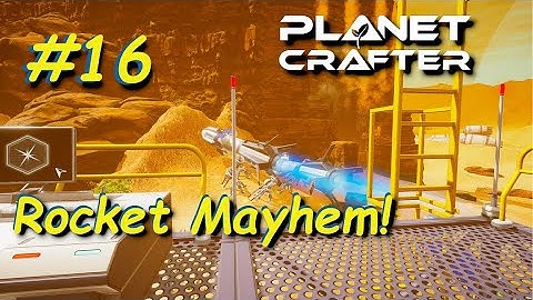 Plant Rocket, Biodome T2 | Planet Crafter | Early Access Playthrough s01e16