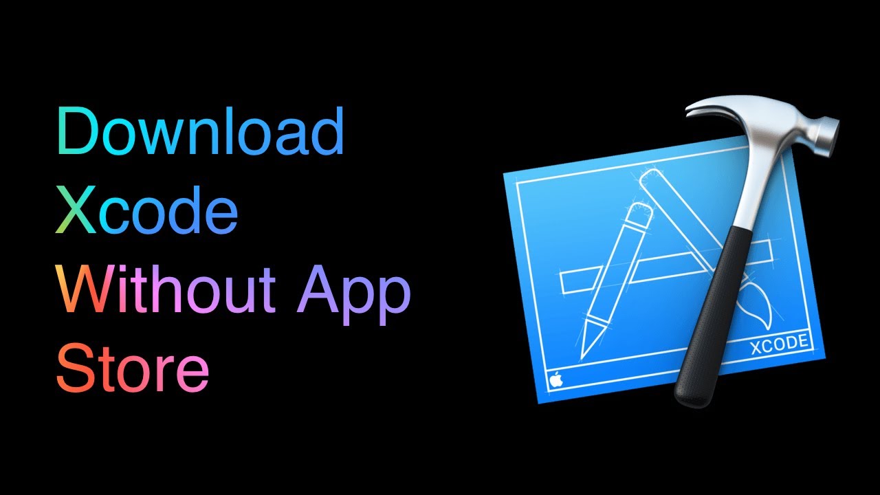 Download Xcode Without App Store YouTube Download Xcode Without App Store YouTube