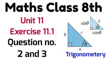 Unit 11 Exercise 11.1 Question no. 2 and 3 Class 8 Math PTB I Trigonometric Ratios I Masood Mubashir