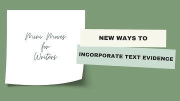 New Ways to Incorporate Text Evidence