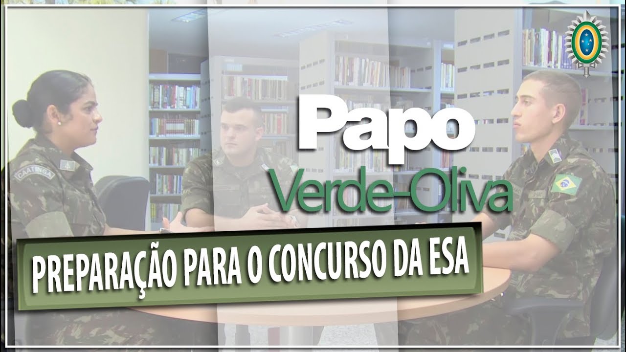 Papo Verde-Oliva - Como se preparar para o concurso da ESA