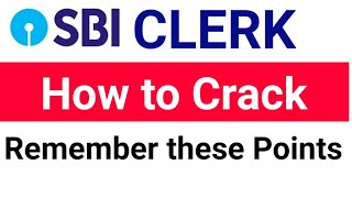 How to Crack #SBI CLERK 2021 | Imp Points