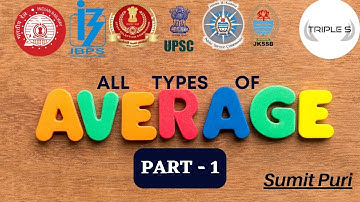 Average - Part 1 || All Types of Average || JKSSB UPSC JKPSC CSAT IBPS SSC RRB Exams
