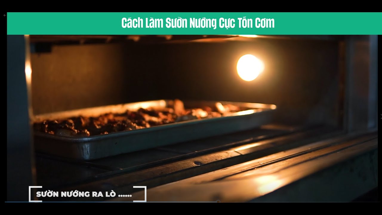 Cách làm sườn nướng cực tốn cơm  của nhà Cơm 9 Phút