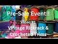 Pre Sale Event-Vintage Rickrack & Crocheted Trims