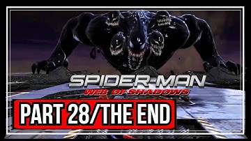 SPIDER MAN WEB OF SHADOWS WALKTHROUGH PART 28 | THE END