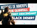 Noticias de mmorpg  2024   the quinfall  black desert  the first descendant beta y ms