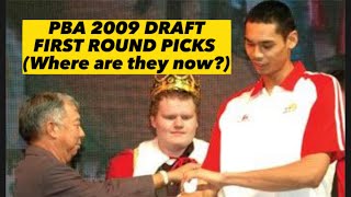 PBA 2009 DRAFT FIRST ROUND PICKS (Where are they now)