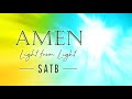 Amen  light from light  satb