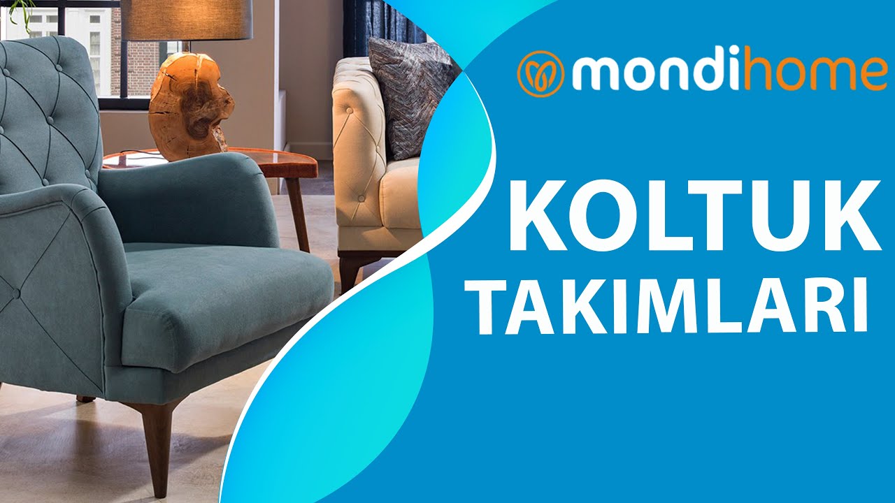 Mondi Üçlü Koltuk Modelleri 2021 2022 Tüm Modeller YouTube