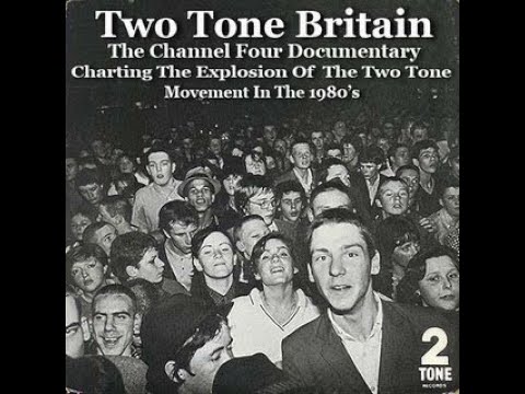 Two Tone Britain (2004) - Ska 2Tone Documentary