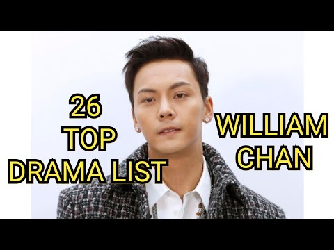 26 TOP DRAMA LIST WILLIAM CHAN 