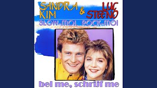 Video thumbnail of "Sandra Kim - Bel Me, Schrijf Me (feat. Luc Steeno)"