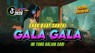 Download Lagu 🔥  DJ Slow Dangdut Reggae Viral | Musik Santai Tapi Bikin Goyang  | Gala gala | DJ Ragil MP3