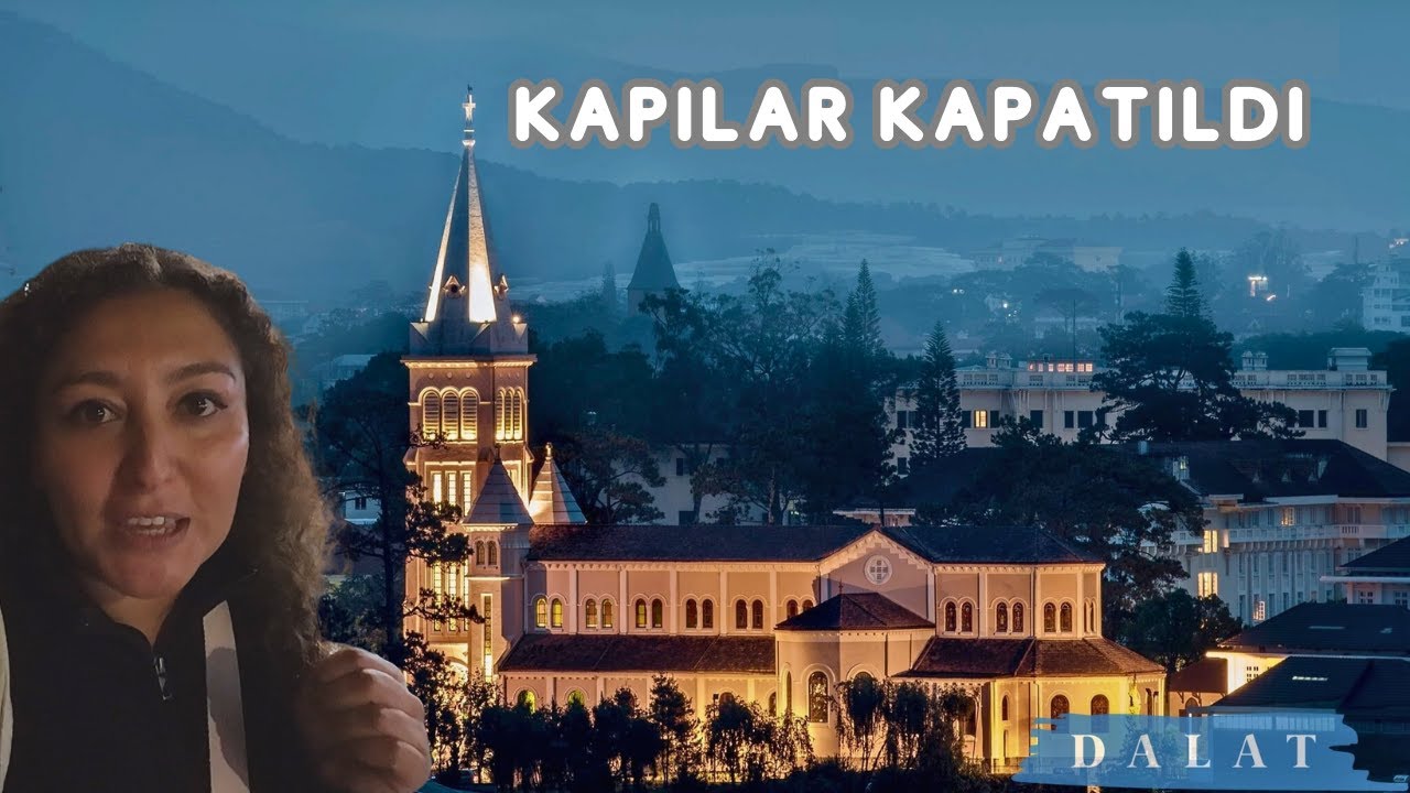 Katedralde rehin kaldım - Da Lat Part 2/ Vietnam