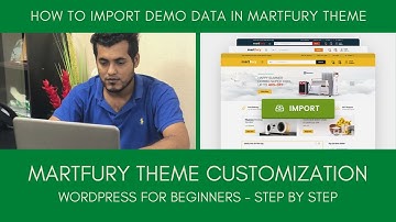 Martfury Theme Customization 02 - How To Import One-Click Demo Content in Martfury Theme