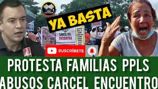 PROTESTAS CERCA LA CÁRCEL DEL ENCUENTRO DE NOBOA POR SERIE DE AB USOS REVELADO NOTICIAS ECUADOR RFE