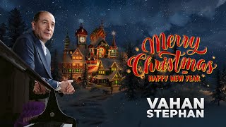 Vahan Stephan - Merry Christmas and Happy New Year
