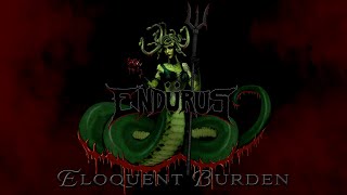Endurus - Eloquent Burden Official Performance Video