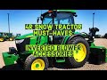 John Deere 4R Snow Tractor - Must Have Inverted Snowblower Accessories