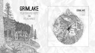 GrimLake - Playground Hope