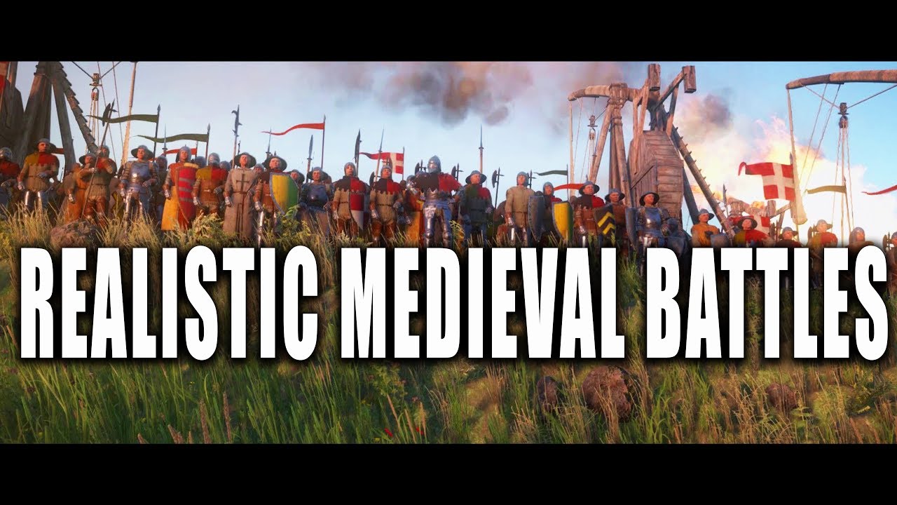  4K UHD THE MOST REALISTIC MEDIEVAL BATTLES Kingdom Come