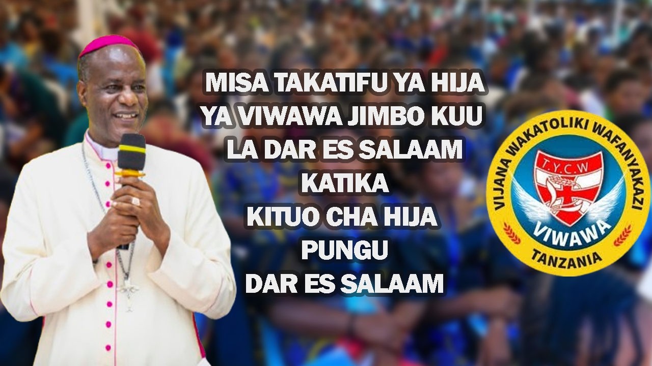 ADHIMISHO LA MISA TAKATIFU YA HIJA YA  VIWAWA KATIKA KITUO CHA HIJA PUGU  JIMBO KUU LA DAR ES SALAAM