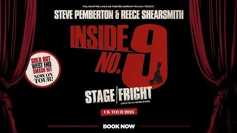 Inside No 9 Stage/Fright - UK Tour Trailer starring Steve Pemberton & Reece Shearsmith🐰