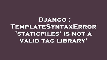 Django : TemplateSyntaxError 