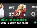 Valentina Shevchenko immediately shoots down UFC fan number request