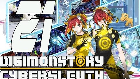 Digimon Story Cyber Sleuth - Gameplay Walkthrough Part 21 - Eng (PS4, VITA) No Commentary