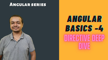 🔴 Angular Tutorial - 4 - Directive Deep dive