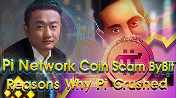 ByBit CEO Called PI Network is A SCAM! | Reasons Why Pi Coin Can Crash After Pi Mainnet Launch
