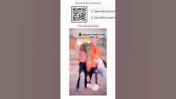 New VN Video Editing QR Template | VN Video editor QR code | VN Video Editing Tutorial 2025 #vncode