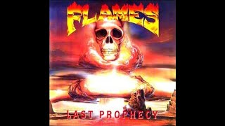 Flames   Last Prophecy full album 1989