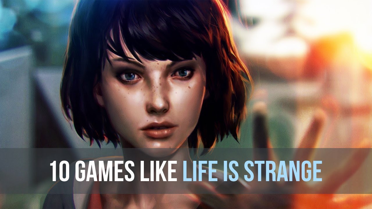 10 Best Games Like Life is Strange YouTube