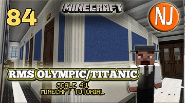 RMS Olympic/Titanic - 4:1 Scale - Minecraft Tutorial. PART EIGHTY-FOUR ⛏️⚓