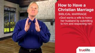 What is Christian Marriage? | TRUELIFE