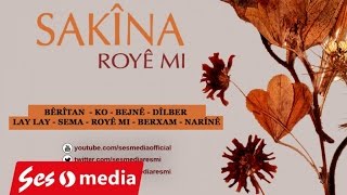 Sakîna - Royê Mi Resimi