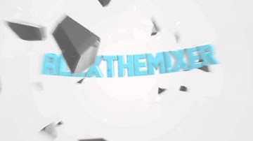 Intro - AlexTheMixer