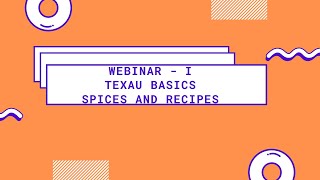 Webinar - I | Spices and Recipe Basics |  TexAu, Automate your lead generation.