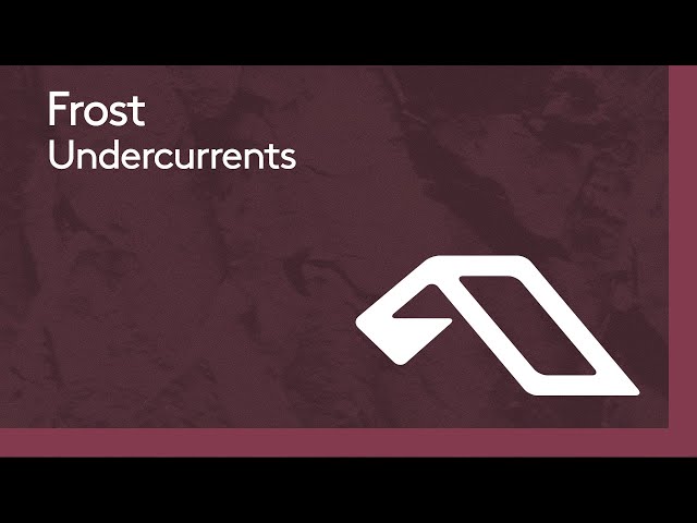 Frost - Undercurrents