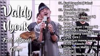 Yang viral di Tik tok !!! Valdy nyonk full album dangdut