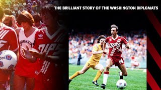 The Brilliant Story Of The Washington Diplomats