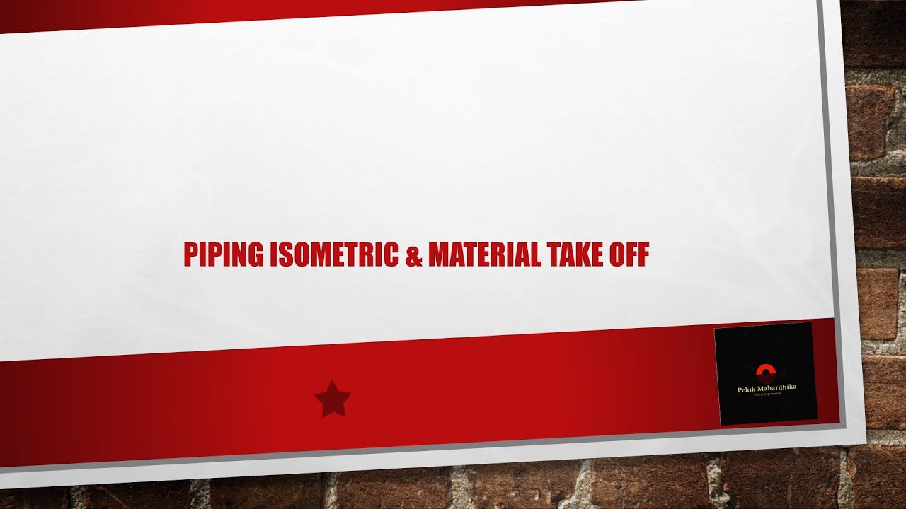 Piping Isometric and Material Take Off YouTube