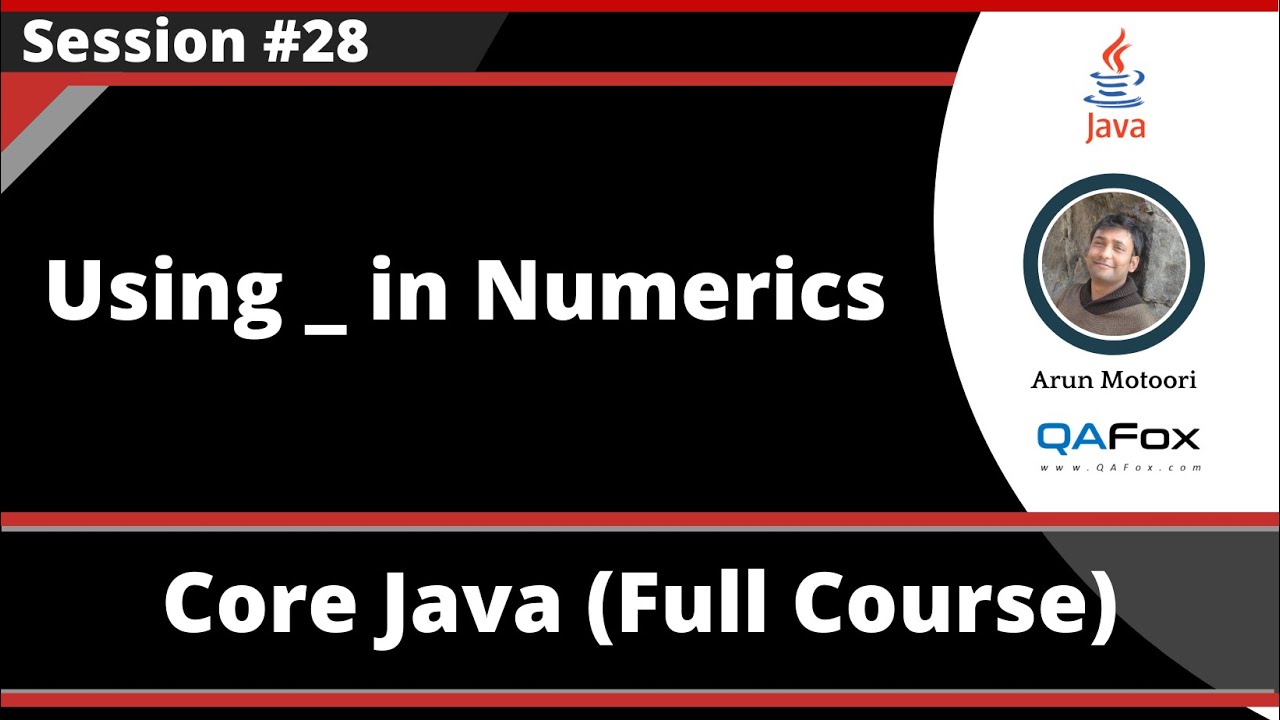 Core Java - Part 28 - Using _ in Numeric Literals - YouTube