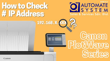 ​How to Check IP Address PlotWave Series Wide Format Printer from ClearConnect Panel | Canon | Oce