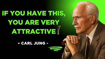 10 Signs That You Are ATTRACTIVE (Even If You Don’t Believe It) | Carl Jung